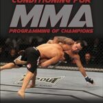 خرید و دانلود نسخه کامل کتاب Training and Conditioning for MMA: Programming of Champions –  Pdf