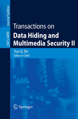 خرید و دانلود نسخه کامل کتاب Transactions on Data Hiding and Multimedia Security II_685e8ba14258c.jpeg خرید و دانلود نسخه کامل کتاب Transactions on Data Hiding and Multimedia Security II