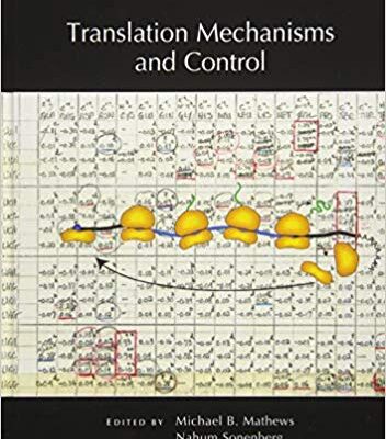 خرید و دانلود نسخه کامل کتاب Translation Mechanisms and Control (Subject Collection from Cold Spring Harbor Perspectives in Biology)