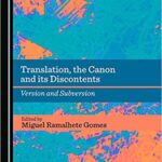 خرید و دانلود نسخه کامل کتاب Translation, the Canon and its Discontents  –  PDF