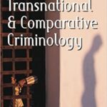 خرید و دانلود نسخه کامل کتاب Transnational and Comparative Criminology –  PDF