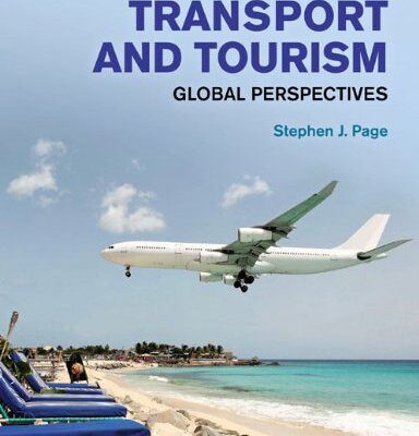 خرید و دانلود نسخه کامل کتاب Transport and Tourism: Global Perspectives, (Third edition). –  PDF