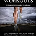 خرید و دانلود نسخه کامل کتاب Treadmill Workouts: 90 Treadmill Workouts For Every Runner –  +  PDF