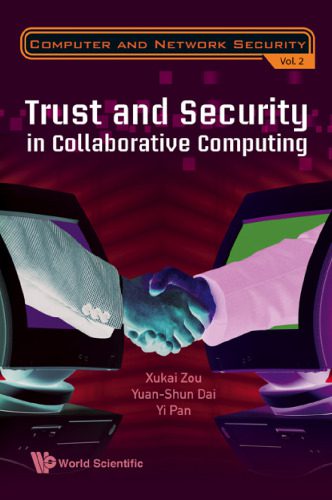 خرید و دانلود نسخه کامل کتاب Trust and security in collaborative computing_685ed33d85fd8.jpeg خرید و دانلود نسخه کامل کتاب Trust and security in collaborative computing