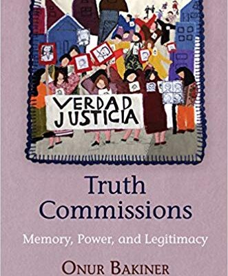 خرید و دانلود نسخه کامل کتاب Truth Commissions:  Memory, Power, and Legitimacy (Pennsylvania Studies in Human Rights)