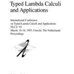 خرید و دانلود نسخه کامل کتاب Typed Lambda Calculi and Applications: International Conference on Typed Lambda Calculi and Applications TLCA ’93 March, 16–18, 1993, Utrecht, The Netherlands Proceedings