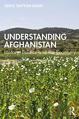 خرید و دانلود نسخه کامل کتاب Understanding Afghanistan: History, Politics and the Economy_683b95687e899.jpeg خرید و دانلود نسخه کامل کتاب Understanding Afghanistan: History, Politics and the Economy
