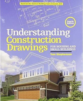 خرید و دانلود نسخه کامل کتاب Understanding Construction Drawings: For Housing and Small Business (4th Edition) –  Pdf