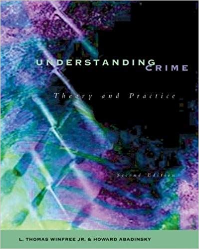 خرید و دانلود نسخه کامل کتاب Understanding Crime – Theory and Practice (2nd, Second Edition) – By Winfree & Abadinsky