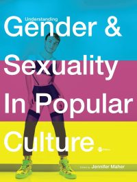 خرید و دانلود نسخه کامل کتاب Understanding Gender and Sexuality in Popular Culture (2nd Edition) –  pdf