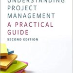 خرید و دانلود نسخه کامل کتاب Understanding Project Management, A Practical Guide (2nd Edition) [2021] –  PDF