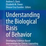 خرید و دانلود نسخه کامل کتاب Understanding the Biological Basis of Behavior –  PDF