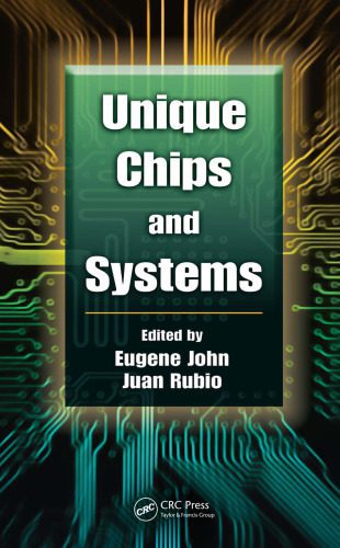 خرید و دانلود نسخه کامل کتاب Unique Chips and Systems (Computer Engineering Series)_685ecd0254ace.jpeg خرید و دانلود نسخه کامل کتاب Unique Chips and Systems (Computer Engineering Series)