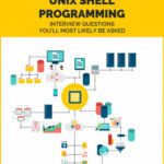 خرید و دانلود نسخه کامل کتاب UNIX Shell Programming : Interview Questions You’ll Most Likely Be Asked