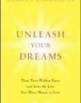 خرید و دانلود نسخه کامل کتاب Unleash Your Dreams: Tame Your Hidden Fears and Live the Life You Were Meant to Live – PDF