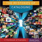 خرید و دانلود نسخه کامل کتاب Unlocking the Mysteries of Cataloging: A Workbook of Examples (2nd Edition) –  PDF