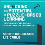 خرید و دانلود نسخه کامل کتاب Unlocking the Potential of Puzzle-based Learning: Designing escape rooms and games for the classroom –  +  Pdf