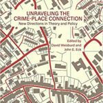 خرید و دانلود نسخه کامل کتاب Unraveling the Crime-Place Connection, Volume 22: New Directions in Theory and Policy (Advances in Criminological Theory)