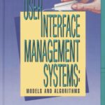 خرید و دانلود نسخه کامل کتاب User Interface Management Systems: Models and Algorithms