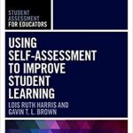 خرید و دانلود نسخه کامل کتاب Using Self-Assessment to Improve Student Learning (Student Assessment for Educators)