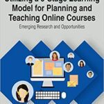 خرید و دانلود نسخه کامل کتاب Utilizing a 5-Stage Learning Model for Planning and Teaching Online Courses: Emerging Research and Opportunities (Advances in Mobile and Distance Learning) –  PDF