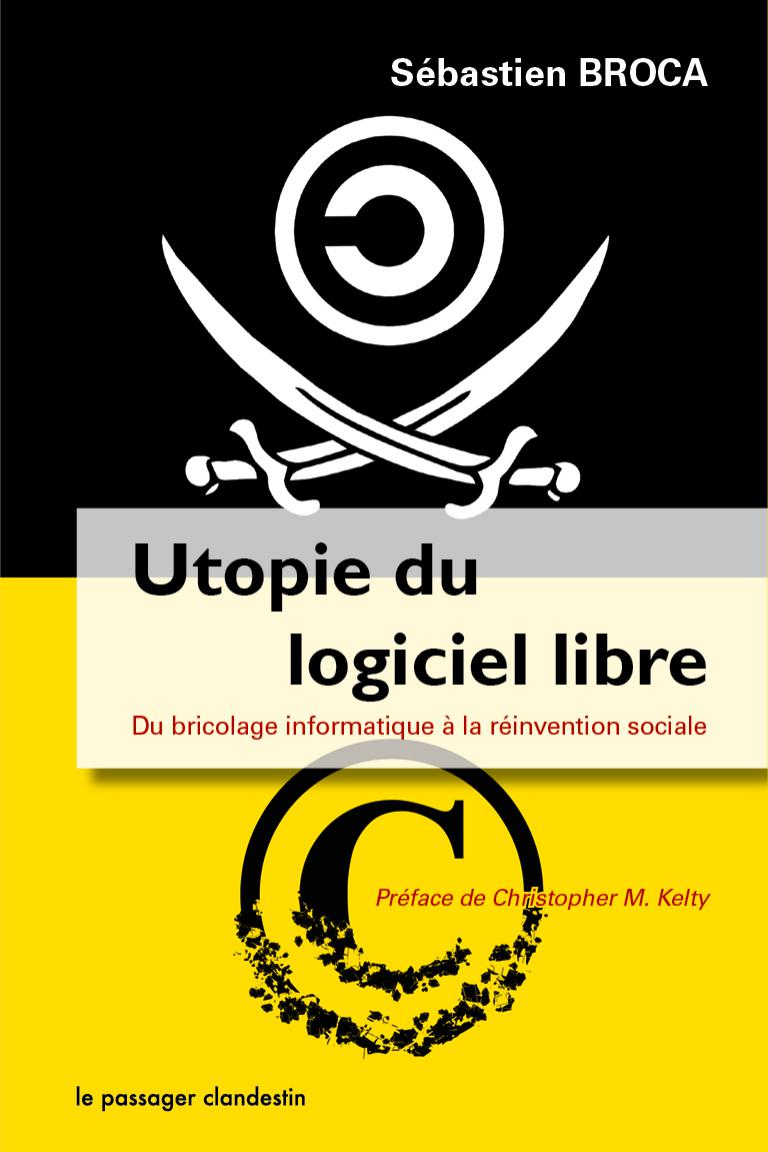 خرید و دانلود نسخه کامل کتاب Utopie du logiciel libre: Du bricolage informatique à la réinvention sociale_6862b26fe0e53.jpeg خرید و دانلود نسخه کامل کتاب Utopie du logiciel libre: Du bricolage informatique à la réinvention sociale