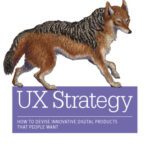 خرید و دانلود نسخه کامل کتاب UX Strategy: How to Devise Innovative Digital Products that People Want