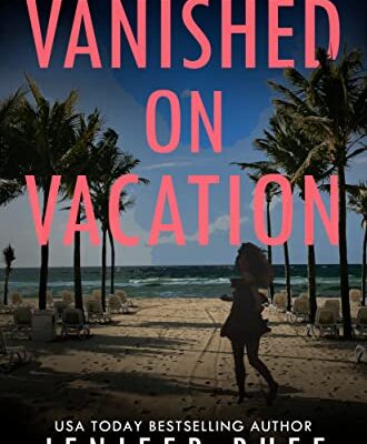 خرید و دانلود نسخه کامل کتاب Vanished On Vacation (Agent Victoria Heslin Series Book 6) Kindle Edition –  +  PDF