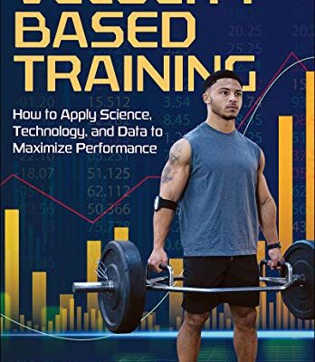 خرید و دانلود نسخه کامل کتاب Velocity-Based Training: How to Apply Science, Technology, and Data to Maximize Performance –  +  pdf