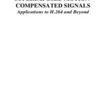 خرید و دانلود نسخه کامل کتاب Video Coding with Superimposed Motion-Compensated Signals: Applications to H.264 and Beyond (The Springer International Series in Engineering and Computer Science)