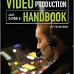 خرید و دانلود نسخه کامل کتاب Video Production Handbook (6th Edition) –   PDF