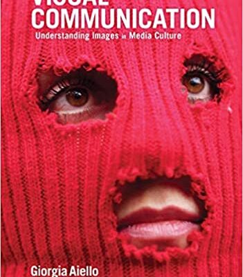 خرید و دانلود نسخه کامل کتاب Visual Communication Understanding s in Media Culture [2019] –  +  Pdf