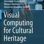 خرید و دانلود نسخه کامل کتاب Visual Computing for Cultural Heritage