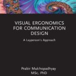 خرید و دانلود نسخه کامل کتاب Visual Ergonomics for Communication Design: A Layperson’s Approach