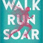 خرید و دانلود نسخه کامل کتاب Walk, Run, Soar: A 52-Week Running Devotional [2020] –  +  pdf