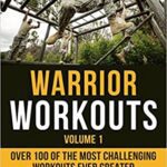 خرید و دانلود نسخه کامل کتاب Warrior Workouts, Volume 1: Over 100 of the Most Challenging Workouts Ever Created  –  +  PDF