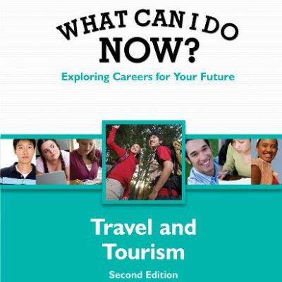 خرید و دانلود نسخه کامل کتاب What Can I Do Now!: Travel and Tourism –  PDF