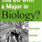 خرید و دانلود نسخه کامل کتاب What Can You Do with a Major in Biology: Real people. Real jobs. Real rewards. (What Can You Do with a Major in…) – PDF