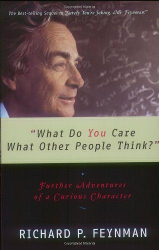 خرید و دانلود نسخه کامل کتاب What Do You Care What Other People Think?: Further Adventures of a Curious Character – PDF_683d63dc27570.jpeg خرید و دانلود نسخه کامل کتاب What Do You Care What Other People Think?: Further Adventures of a Curious Character – PDF