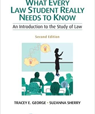 خرید و دانلود نسخه کامل کتاب What Every Law Student Really Needs to Know: An Introduction to the Study of Law (2nd Edition) –  PDF
