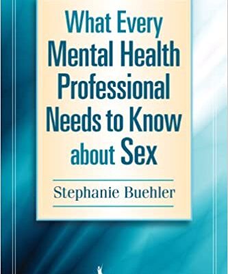 خرید و دانلود نسخه کامل کتاب What Every Mental Health Professional Needs to Know About Sex –  PDF
