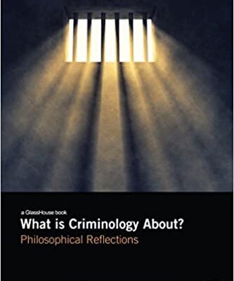 خرید و دانلود نسخه کامل کتاب What is Criminology About?:  Philosophical Reflections –  PDF