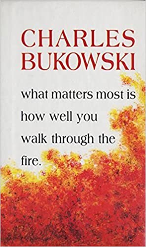 خرید و دانلود نسخه کامل کتاب What Matters Most is How Well You Walk Through the Fire by Charles Bukowski (1999-10-06) – PDF_683eb2509ec26.jpeg خرید و دانلود نسخه کامل کتاب What Matters Most is How Well You Walk Through the Fire by Charles Bukowski (1999-10-06) – PDF