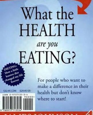 خرید و دانلود نسخه کامل کتاب What the Health Are You Eating – PDF