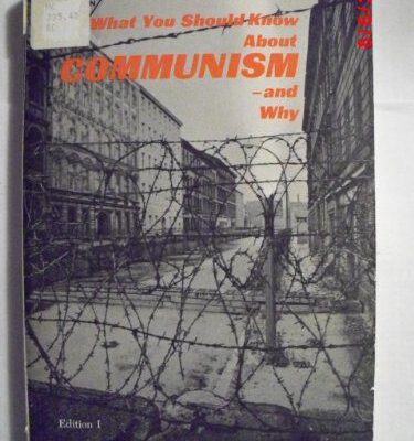 خرید و دانلود نسخه کامل کتاب What You Should Know About Communism – And Why –  PDF