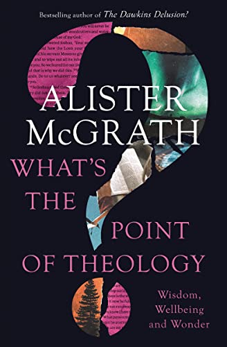 خرید و دانلود نسخه کامل کتاب What’s the Point of Theology?: Wisdom, Wellbeing and Wonder – + Pdf_684606fb1929e.jpeg خرید و دانلود نسخه کامل کتاب What’s the Point of Theology?: Wisdom, Wellbeing and Wonder – + Pdf