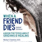خرید و دانلود نسخه کامل کتاب When a Friend Dies: A Book for Teens About Grieving & Healing –  +  Pdf