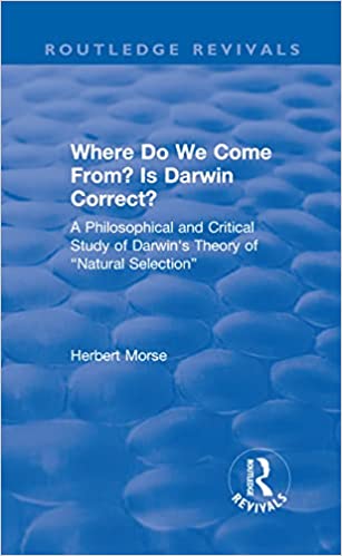 خرید و دانلود نسخه کامل کتاب Where Do We Come From? Is Darwin Correct?: A Philosophical and Critical Study of Darwin’s Theory of “Natural Selection” – Pdf_68460572bad72.jpeg خرید و دانلود نسخه کامل کتاب Where Do We Come From? Is Darwin Correct?: A Philosophical and Critical Study of Darwin’s Theory of “Natural Selection” – Pdf