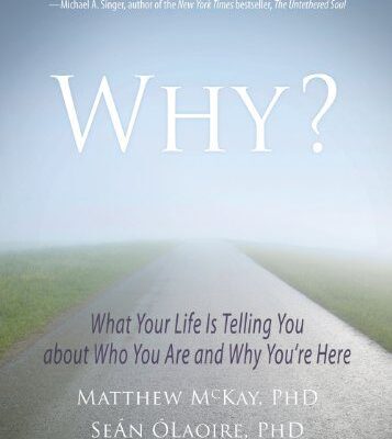 خرید و دانلود نسخه کامل کتاب Why?: What Your Life Is Telling You about Who You Are and Why You’re Here –  Pdf