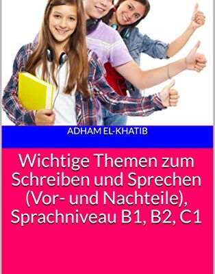 خرید و دانلود نسخه کامل کتاب Wichtige Themen zum Schreiben und Sprechen –  Pdf